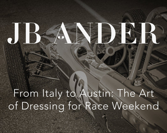 From Italy to Austin: The Art of Dressing for Race Weekend